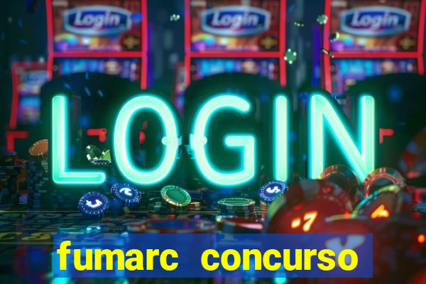 fumarc concurso betim 2024